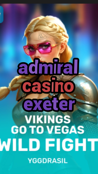 admiral casino exeter-fqqjrm9vrme7zzjgfjql.com